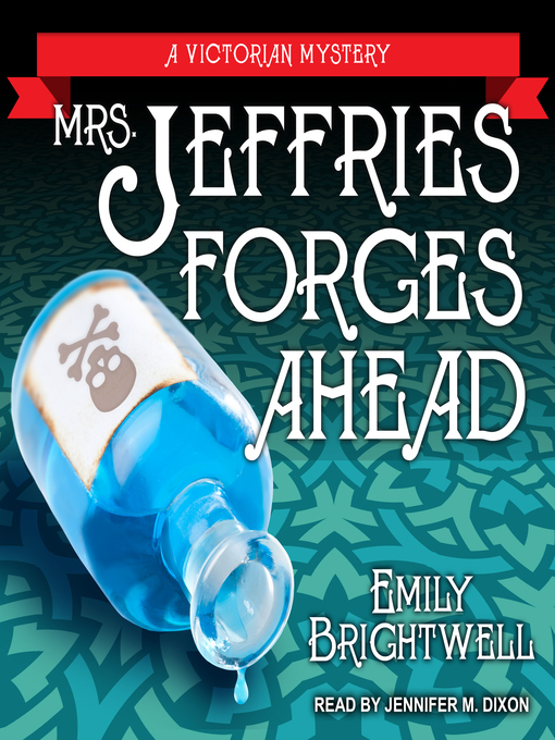 Title details for Mrs. Jeffries Forges Ahead by Emily Brightwell - Available